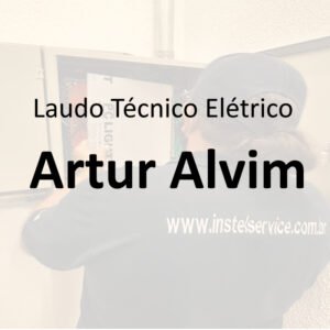 laudo técnico elétrico Artur Alvim
