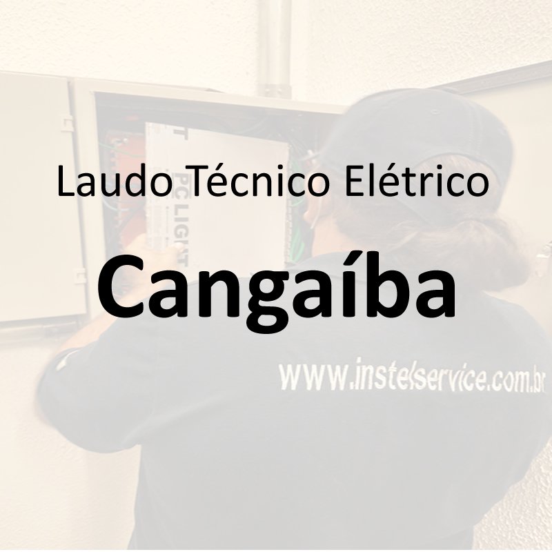 laudo técnico elétrico Cangaíba
