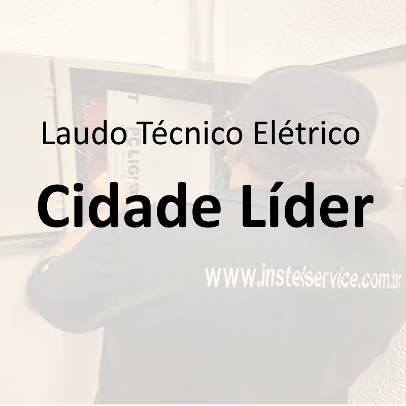 laudo técnico elétrico Cidade Líder