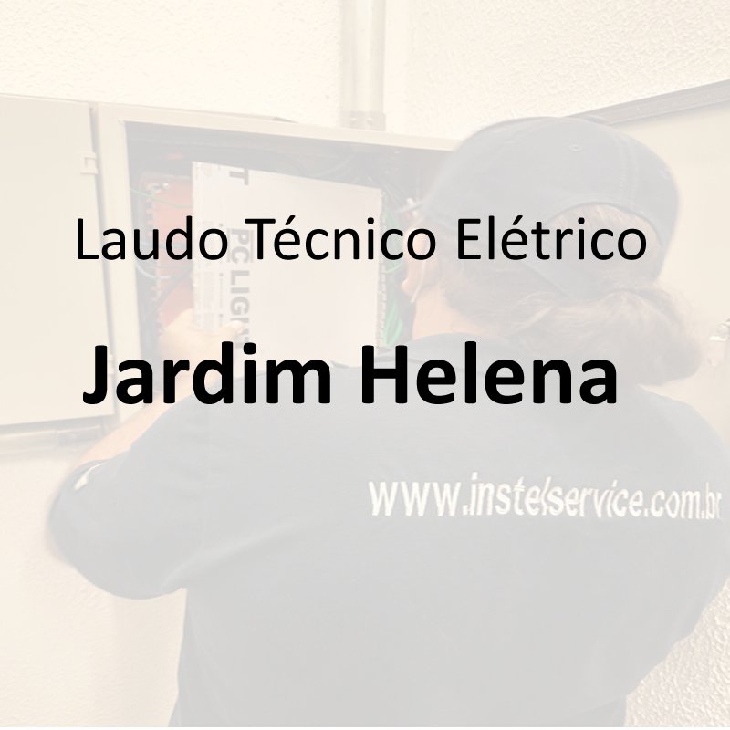 laudo técnico elétrico Jardim Helena