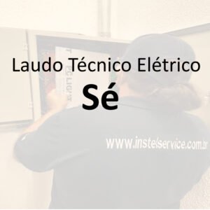 laudo técnico elétrico Sé