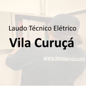 laudo técnico elétrico Vila Curuçá